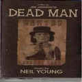 NEIL YOUNG - Dead Man