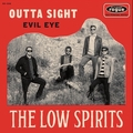 LOW SPIRITS - Outta Sight