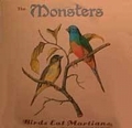 MONSTERS - Birds Eat Martians
