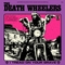  x DEATH WHEELERS - I TREAD ON YOUR GRAVE