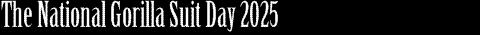 The National Gorilla Suit Day 2025